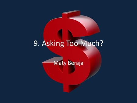 9. Asking Too Much? Maty Beraja. “In the first part of this book I argue that in order to be good people, we must give until if we give more, we would.