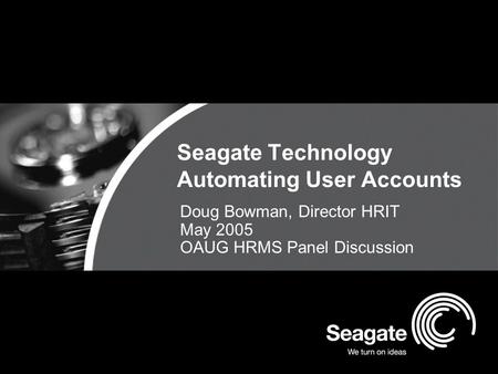 Seagate Technology Automating User Accounts