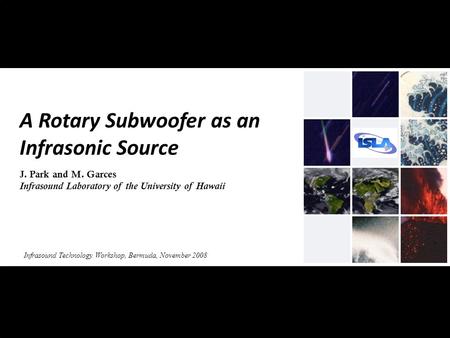 A Rotary Subwoofer as an Infrasonic Source