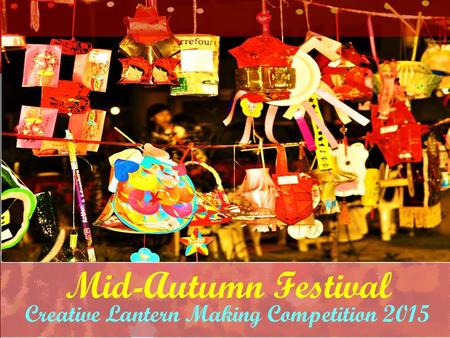 Creative Lantern Making Competition 2015