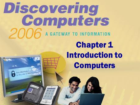 Chapter 1 Introduction to Computers