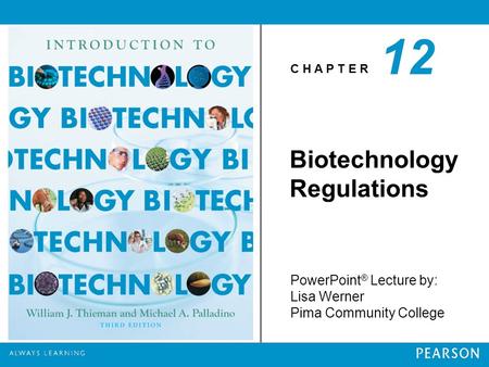 12 Biotechnology Regulations.