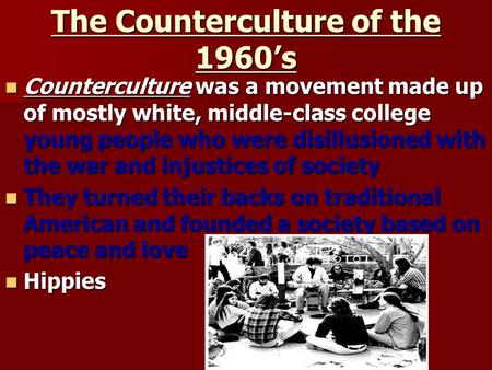 The Counterculture of the 1960’s