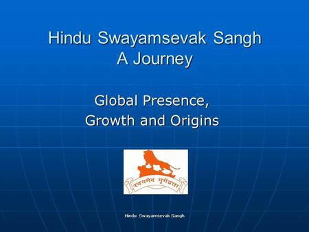 Hindu Swayamsevak Sangh A Journey