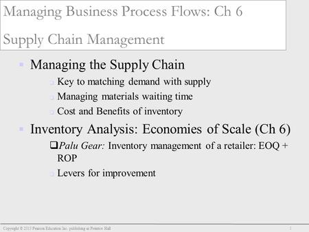 Managing Business Process Flows: Ch 6 Supply Chain Management