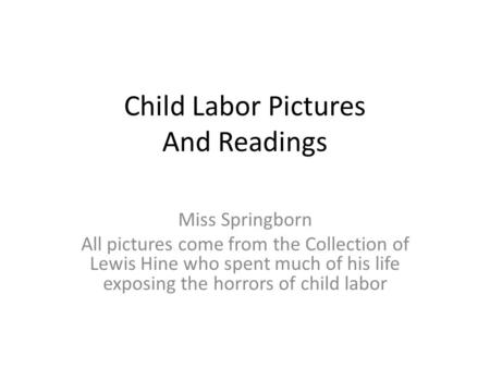 Child Labor Pictures And Readings