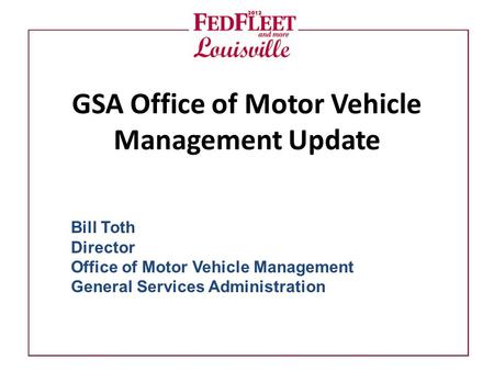 GSA Office of Motor Vehicle Management Update