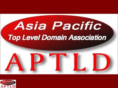 Who are we? APTLD (Asia Pacific Top Level Domain Association) is an organization for ccTLD (country-code Top Level Domain) registries in Asia Pacific.