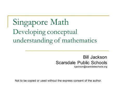 Singapore Math Developing conceptual understanding of mathematics