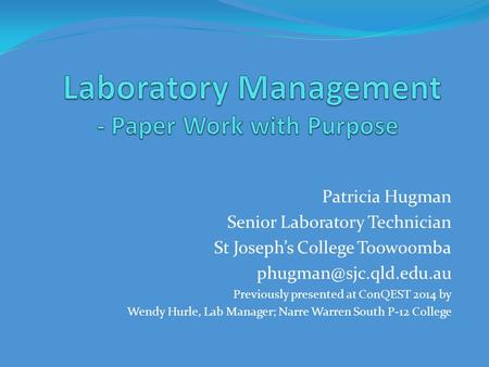 Laboratory Management - Paper Work with Purpose