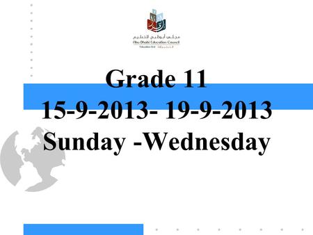 Grade 11 15-9-2013- 19-9-2013 Sunday -Wednesday. Commuincation & Collaboration Activity 1 Data Transfer.