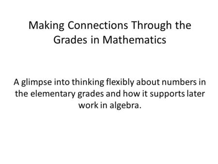 Making Connections Through the Grades in Mathematics