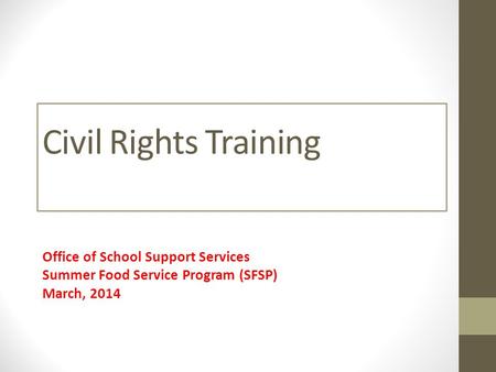 Civil Rights Training Office of School Support Services