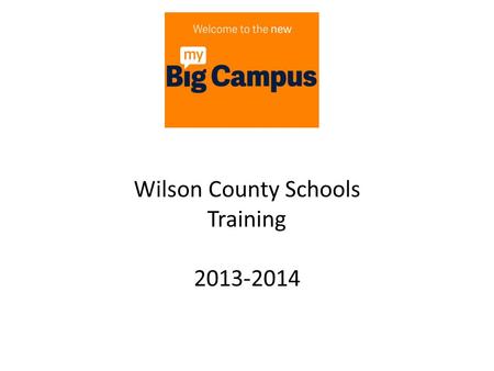 Wilson County Schools Training 2013-2014. TABS Activity- Where You See What is Happening EduTalk- Where Teachers Hang Out and Ask Questions Schoolwork-