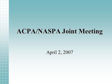 ACPA/NASPA Joint Meeting April 2, 2007. College Connection Dreams to Reality: A Community College—High School Enrollment Collaborative Dr. Magdalena de.