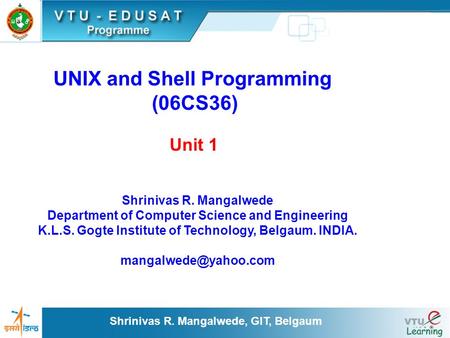 UNIX and Shell Programming (06CS36)