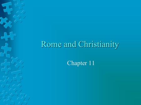 Rome and Christianity Chapter 11.