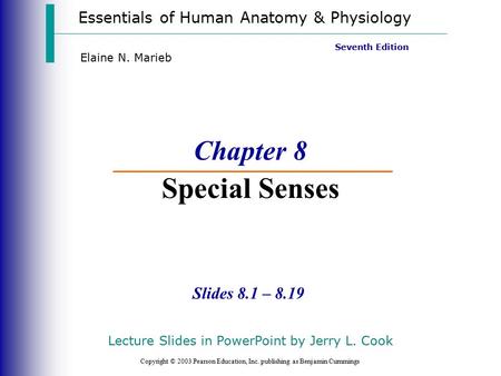 Chapter 8 Special Senses