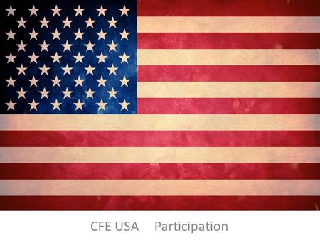 CFE USA 	Participation.