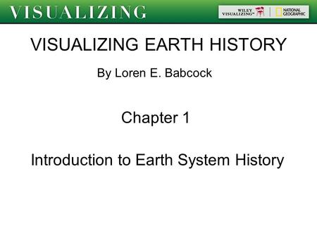 VISUALIZING EARTH HISTORY