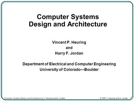 Computer Systems Design and Architecture