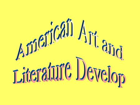 The nation was developing an American identity By picturing American heroes, Depicting important events Giving expression to American landscapes Creating.