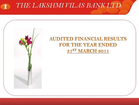 www.lvbank.comInvestor Meet Page 1 THE LAKSHMI VILAS BANK LTD.