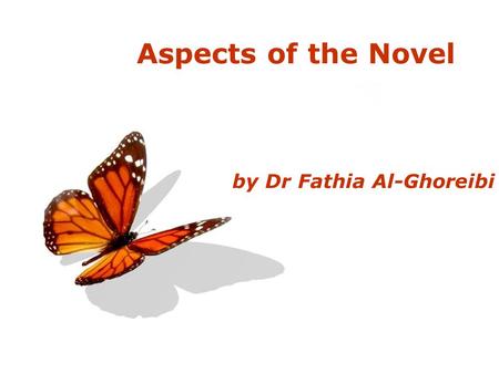 Aspects of the Novel by Dr Fathia Al-Ghoreibi.