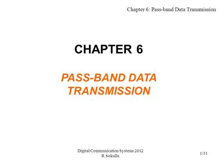 CHAPTER 6 PASS-BAND DATA TRANSMISSION