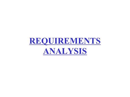 REQUIREMENTS ANALYSIS. Initialize Use Case for Encounter Encounter foreign character player designer Set rules actors Encounter Travel to adjacent area.