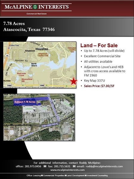 McALPINE INTERESTS Commercial Real Estate Office Leasing Commercial Properties Land Development Investment Counseling For additional information, contact.