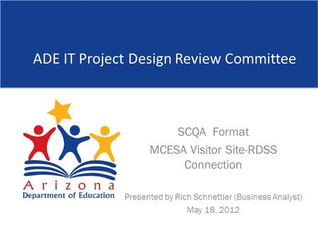 ADE IT Project Design Review Committee