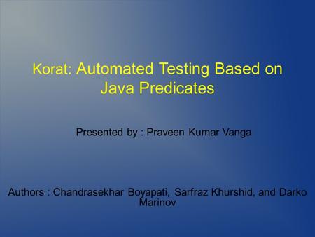 Korat: Automated Testing Based on Java Predicates