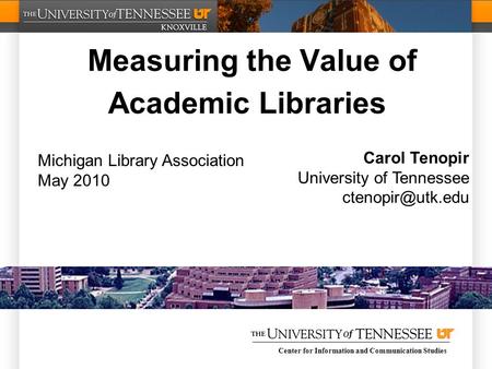 Measuring the Value of Academic Libraries