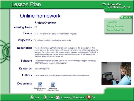 Online homework Documents Authors Susan Thomson, Vale of Leven Academy, Alexandria, Dunbartonshire To motivate pupils to complete homework tasks Objectives.