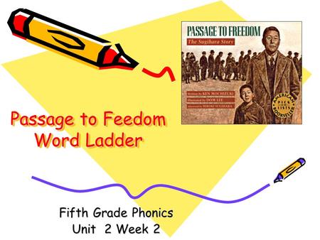 Passage to Feedom Word Ladder Fifth Grade Phonics Unit 2 Week 2.