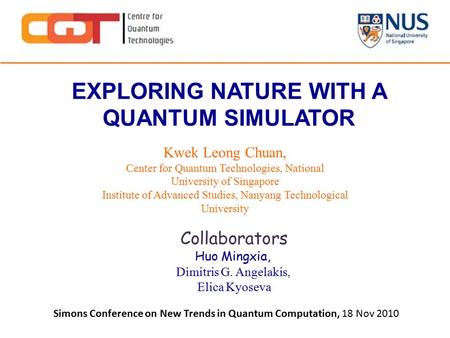 EXPLORING NATURE WITH A QUANTUM SIMULATOR