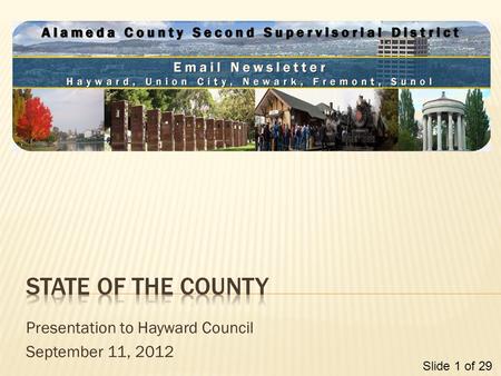 Presentation to Hayward Council September 11, 2012 Slide 1 of 29.