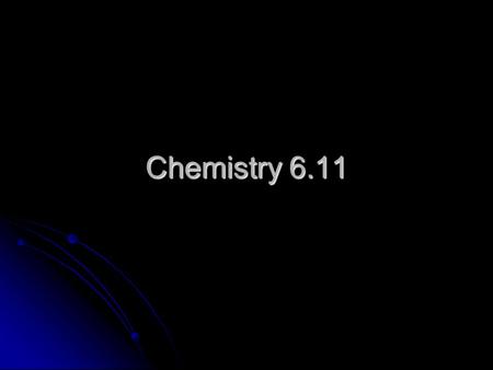 Chemistry 6.11. Organic Chemistry Based on the ability of Carbon to covalently bond with atoms to form various structures (i.e. chains and rings). Based.