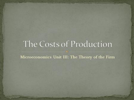 The Costs of Production