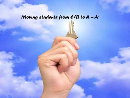 Moving students from C/B to A – A *. English Writing Assessment Objectives 1.Communicate clearly and imaginatively, using adapting forms for different.