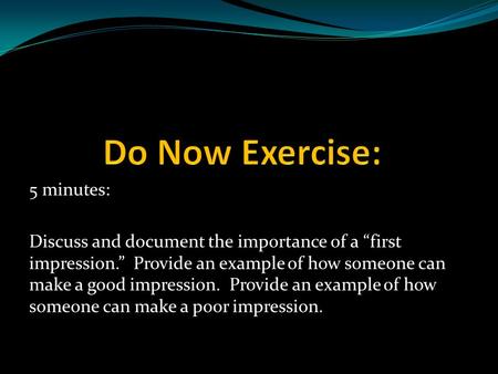 Do Now Exercise: 5 minutes: