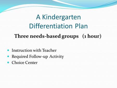 A Kindergarten Differentiation Plan