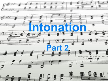 Intonation Part 2.