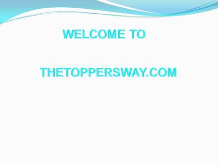 WELCOME TO THETOPPERSWAY.COM.