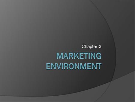 Marketing environment