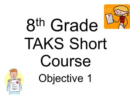 TAKS Short Course Objective 1 8 th Grade. Mr. Devereaux plans to purchase a new home entertainment center on a financing plan. He must make an initial.