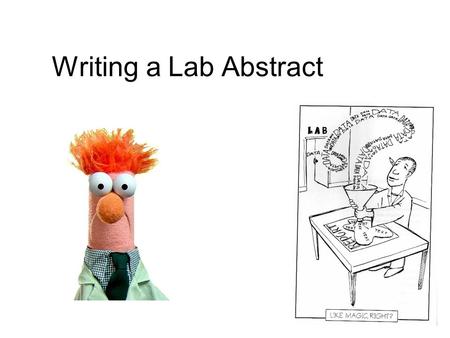 Writing a Lab Abstract. What’s the point? A Summary of Fifteen Years of Breeding Bird Survey Data at Apostle Islands National Lakeshore Peggy Burkman*,