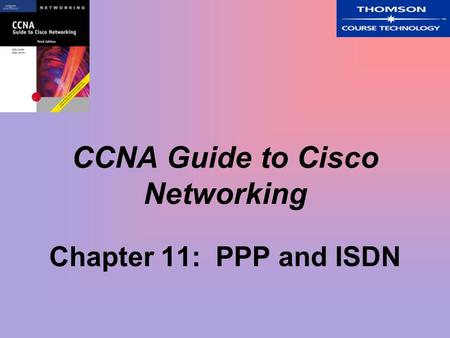 CCNA Guide to Cisco Networking