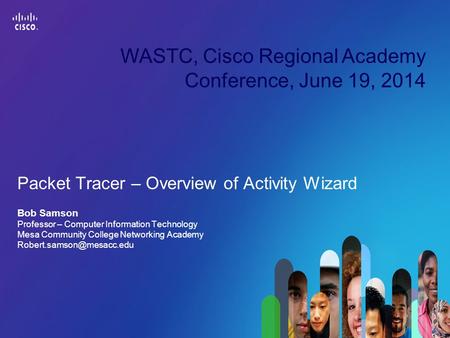 WASTC, Cisco Regional Academy Conference, June 19, 2014